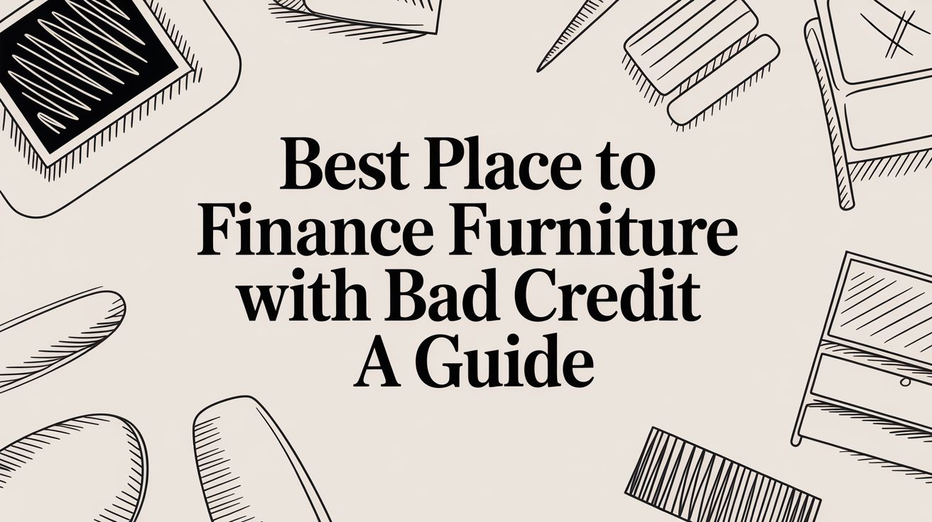 Best Place To Finance Furniture With Bad Credit Furniture Guide
